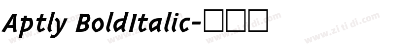 Aptly BoldItalic字体转换